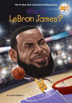 Who Is Lebron James? - Hubbard, Crystal; Who Hq