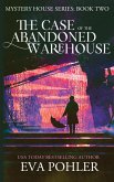 The Case of the Abandoned Warehouse