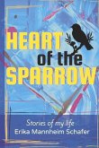 Heart of the Sparrow: Stories of My Life