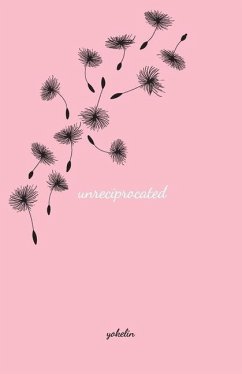 Unreciprocated - Yokelin