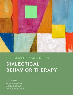 Deliberate Practice in Dialectical Behavior Therapy - Boritz, Tali; McMain, Shelley; Vaz, Alexandre