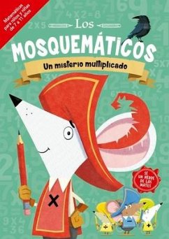 Mosquemáticos, Los. Un Misterio Multiplicado - Leighton, Jonny