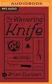 The Wavering Knife: Stories