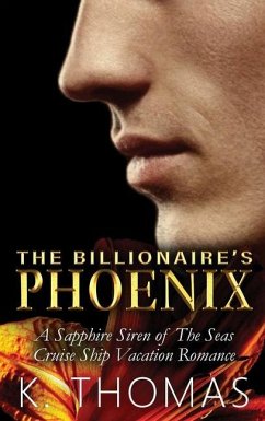 The Billionaire's Phoenix - Thomas, K.