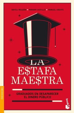 La Estafa Maestra - Ureste, Manuel; Castillo, Miriam