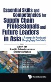 Essential Skills and Competencies for Supply Chain Professionals and Future Leaders in Asia