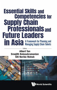 ESSENTIAL SKILL & COMPETENC SUPPLY CHAIN PROF & FUTURE LEAD - Albert Tan, Sreejith Balasubramanian & S