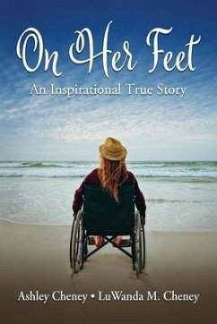 On Her Feet - Luwanda M. Cheney, Ashley Cheney