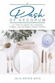 A Dash of Decorum: 101 Tips To Guide You Through Formal And Informal Dining Events