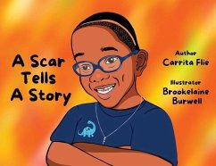 A Scar Tells a Story - Flie, Carrita