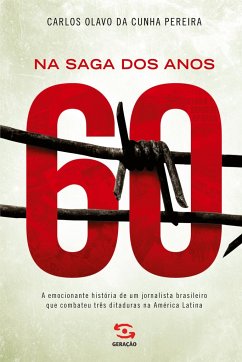 Na saga dos anos 60 - Pereira, Carlos Olavo Da Cunha