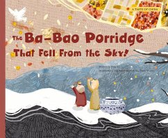The Ba-Bao Porridge That Fell from the Sky! - Mou, Aili