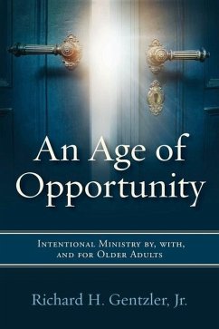 An Age of Opportunity - Gentzler, Richard H