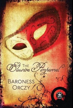 The Elusive Pimpernel - Orczy, Baroness