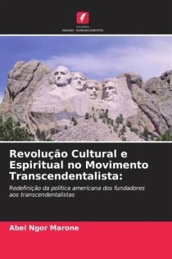 Revolução Cultural e Espiritual no Movimento Transcendentalista: - Ngor Marone, Abel