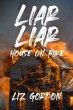 LIAR LIAR HOUSE ON FIRE - Bild 1