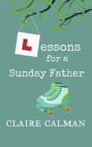 Lessons For A Sunday Father