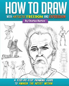 How to Draw with Artistic Freedom and Expression - Berton, Charles