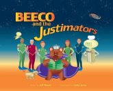 Beeco and the Justimators