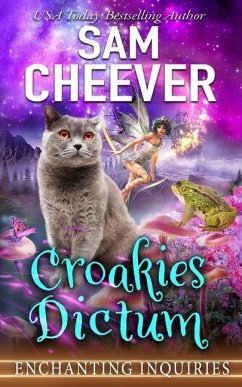 Croakies Dictum: A Magical Cozy Mystery with Talking Animals - Cheever, Sam