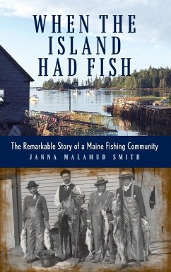 When the Island Had Fish - Smith, Janna Malamud