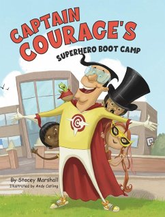 Captain Courage's Superhero Boot Camp - Marshall, Stacey