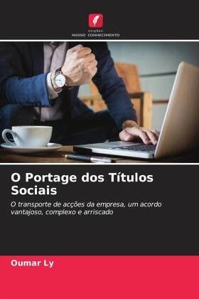 O Portage dos Títulos Sociais O Portage dos Títulos Sociais
