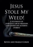 Jesus Stole My Weed!