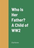 Who Is Her Father? A Child of WW2