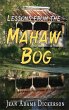 Lessons From The Mahaw Bog - Bild 1