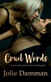 Cruel Words - Dark High School Bully Romance Bundle (eBook, ePUB)