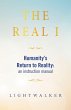 The Real I: Humanity's Return to... - Bild 1