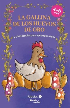 Fábulas 1: La Gallina de Los Huevos de Oro Y Otras Fábulas Para Aprender a Leer / The Hen and the Golden Eggs and Other Fables to Learn Reading (Spanish) - VV Aa, VV Aa