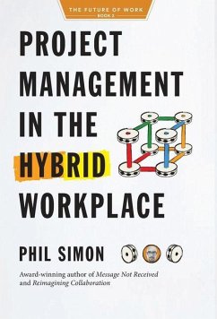 Project Management in the Hybrid Workplace - Simon, Phil