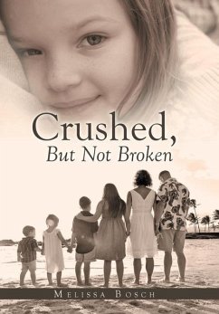 Crushed, but Not Broken - Bosch, Melissa