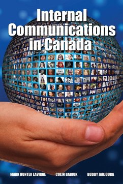 Internal Communications in Canada - LaVigne, Mark Hunter; Babiuk, Colin; Jarjoura, Buddy A.