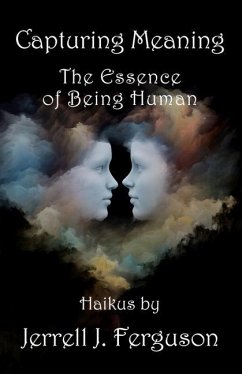 Capturing Meaning: The Essence of Being Human - Ferguson, Jerrell J.