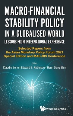 MACRO-FINANCIAL STABILITY POLICY IN A GLOBALISED WORLD - Claudio Borio, Edward Robinson Hyun Son