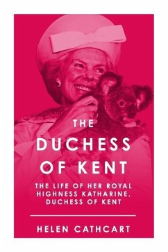 The Duchess of Kent - Cathcart, Helen