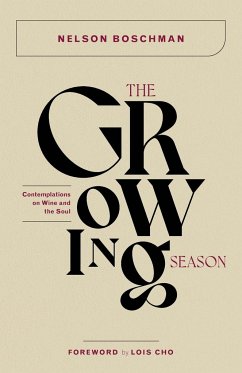 The Growing Season - Boschman, Nelson