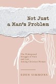 Not Just a Man's Problem