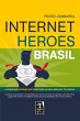 Internet Heroes Brasil - Bild 1