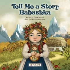 Tell Me a Story Babushka - Schmidt, Carola