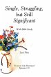 Single, Struggling, but Still... - Bild 1
