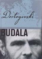 Budala - Mihaylovic Dostoyevski, Fyodor