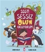 Ssst Sessiz Olun Okuyorum - Kelly, John