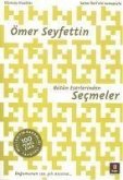 Ömer Seyfettin Bütün Eserlerinden Secmeler