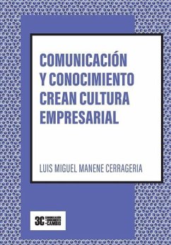 Comunicación y conocimiento crean cultura empresarial - Manene Cerrageria, Luis Miguel