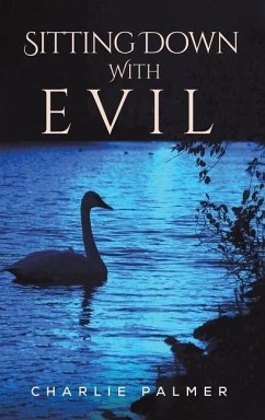 Sitting Down With Evil - Palmer, Charlie