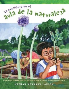 La enseñanza en el aula de la naturaleza - Larson, Nathan Kennard